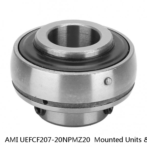 AMI UEFCF207-20NPMZ20  Mounted Units & Inserts