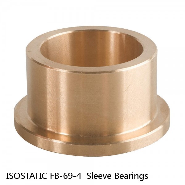 ISOSTATIC FB-69-4  Sleeve Bearings