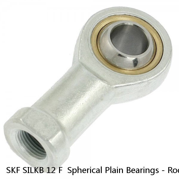 SKF SILKB 12 F  Spherical Plain Bearings - Rod Ends