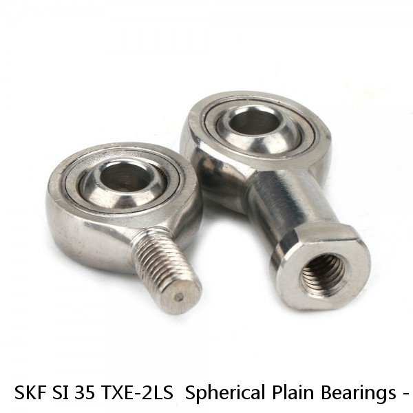 SKF SI 35 TXE-2LS  Spherical Plain Bearings - Rod Ends