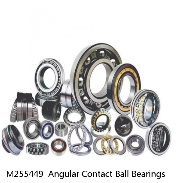 M255449  Angular Contact Ball Bearings