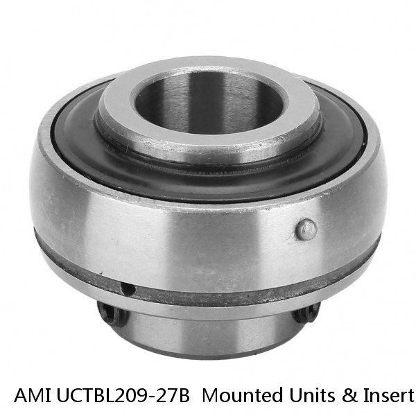 AMI UCTBL209-27B  Mounted Units & Inserts