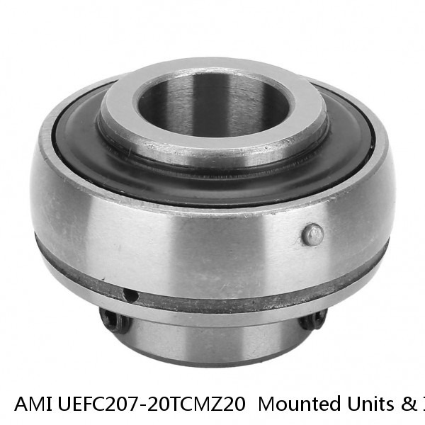 AMI UEFC207-20TCMZ20  Mounted Units & Inserts