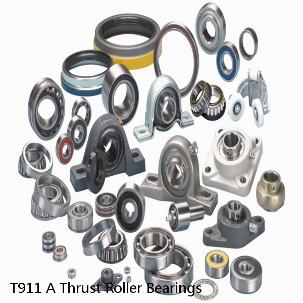 T911 A Thrust Roller Bearings