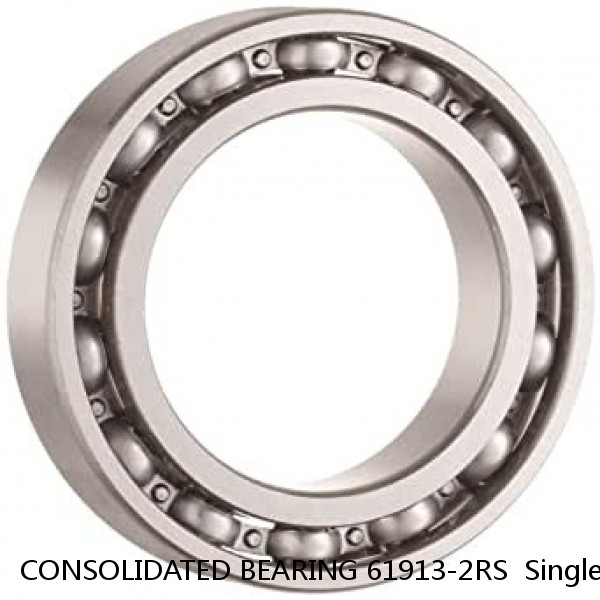 CONSOLIDATED BEARING 61913-2RS  Single Row Ball Bearings #1 image