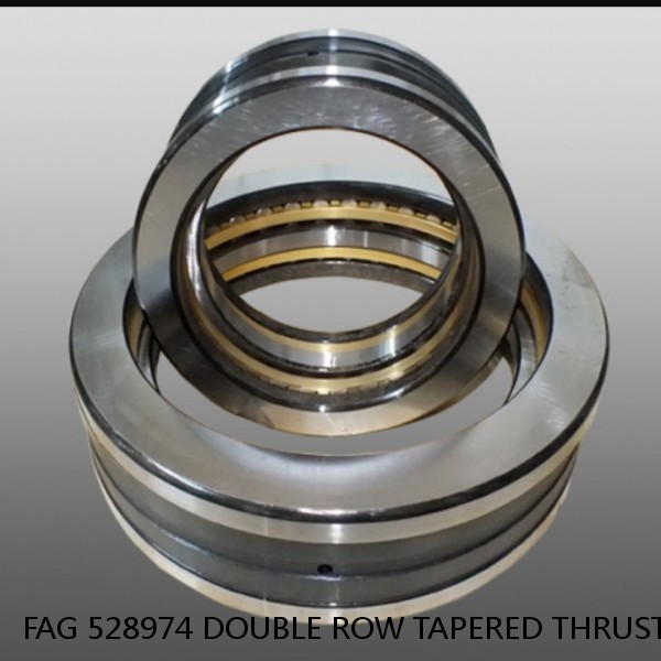 FAG 528974 DOUBLE ROW TAPERED THRUST ROLLER BEARINGS #1 image